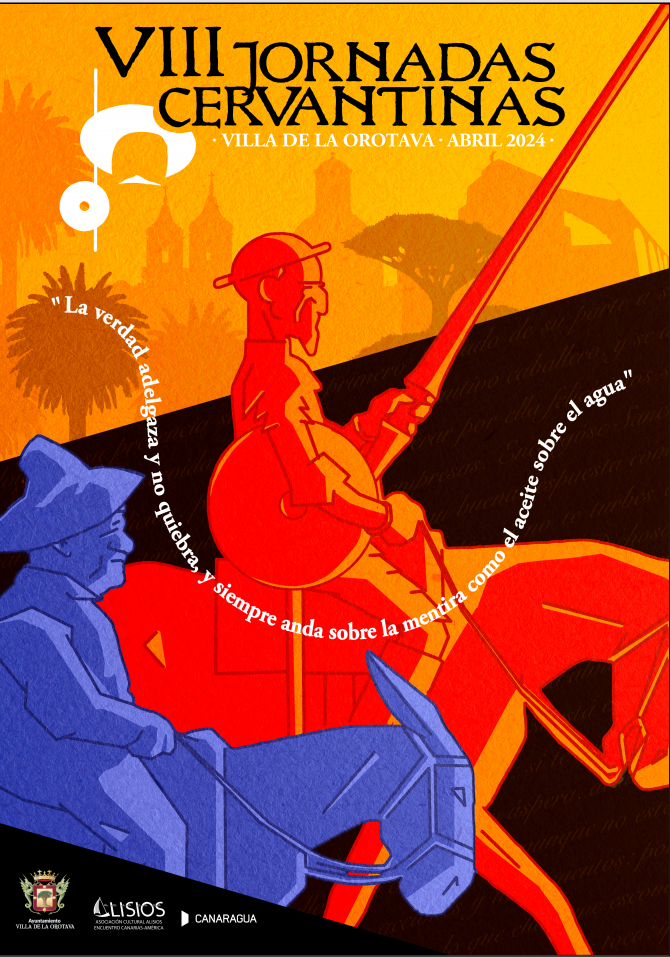 En este momento estás viendo El cartel de las VIII Jornadas Cervantinas plantea un hipotético viaje de D.Quijote y Sancho a La Orotava